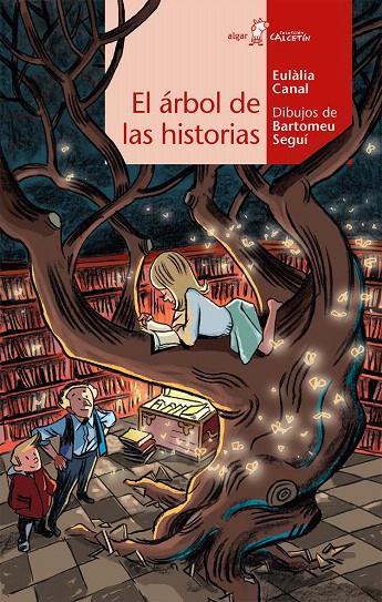 El árbol de las historias | 9788491421269 | CANAL IGLESIAS, EULALIA | Librería Castillón - Comprar libros online Aragón, Barbastro