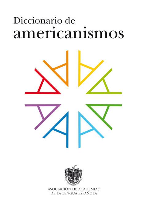 DICCIONARIO DE AMERICANISMOS | 9788429495508 | REAL ACADEMIA ESPAÑOLA | Librería Castillón - Comprar libros online Aragón, Barbastro