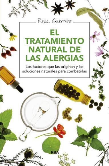 El tratamiento natural de las alergias | 9788415541714 | GUERRERO, ROSA | Librería Castillón - Comprar libros online Aragón, Barbastro