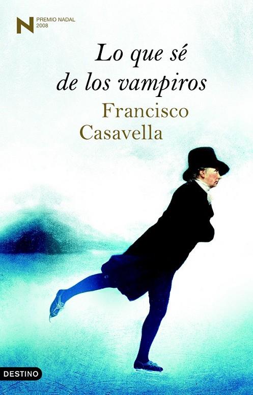 LO QUE SE DE LOS VAMPIROS | 9788423340200 | CASAVELLA, FRANCISCO | Librería Castillón - Comprar libros online Aragón, Barbastro