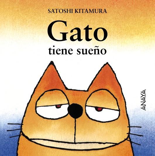 GATO TIENE SUEÑO | 9788420781037 | KITAMURA, SATOSHI | Librería Castillón - Comprar libros online Aragón, Barbastro