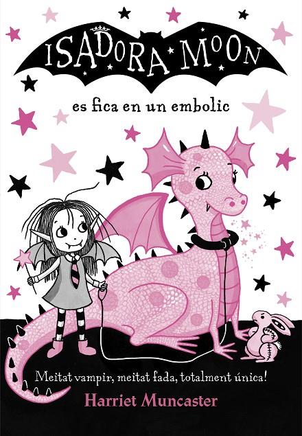 La Isadora Moon es fica en un embolic (La Isadora Moon) | 9788420487458 | Muncaster, Harriet | Librería Castillón - Comprar libros online Aragón, Barbastro