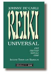 REIKI UNIVERSAL (BOLSILLO) | 9788441405479 | DE'CARLI, JOHNNY | Librería Castillón - Comprar libros online Aragón, Barbastro