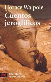 CUENTOS GEROGLIFICOS (LB) | 9788420659213 | WALPOLE, HORACE (1717-1797) | Librería Castillón - Comprar libros online Aragón, Barbastro