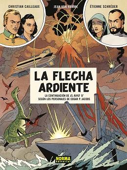 LA FLECHA ARDIENTE | 9788467962406 | HAMME, VAN ; CAILLEAUX, CHRISTIAN ; SCHREDER, ETIENNE | Librería Castillón - Comprar libros online Aragón, Barbastro