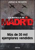 BATALLA DE MADRID, LA | 9788484325574 | REVERTE, JORGE M. | Librería Castillón - Comprar libros online Aragón, Barbastro