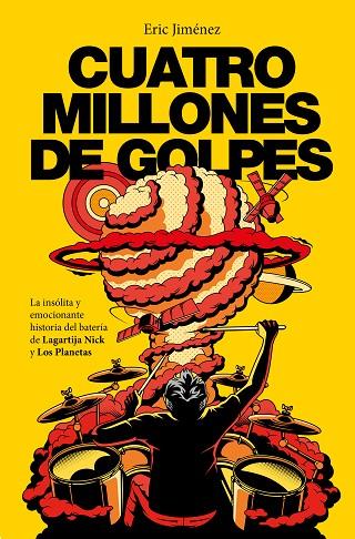 Cuatro millones de golpes | 9788401032561 | Eric Jiménez | Librería Castillón - Comprar libros online Aragón, Barbastro