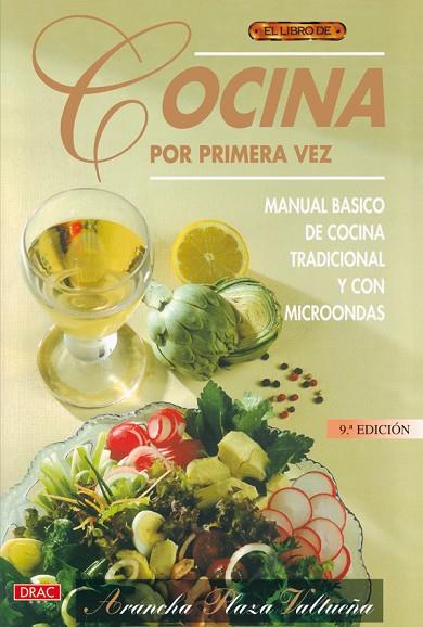 El libro de COCINA POR PRIMERA VEZ | 9788488893246 | Plaza Valtueña, Arancha | Librería Castillón - Comprar libros online Aragón, Barbastro