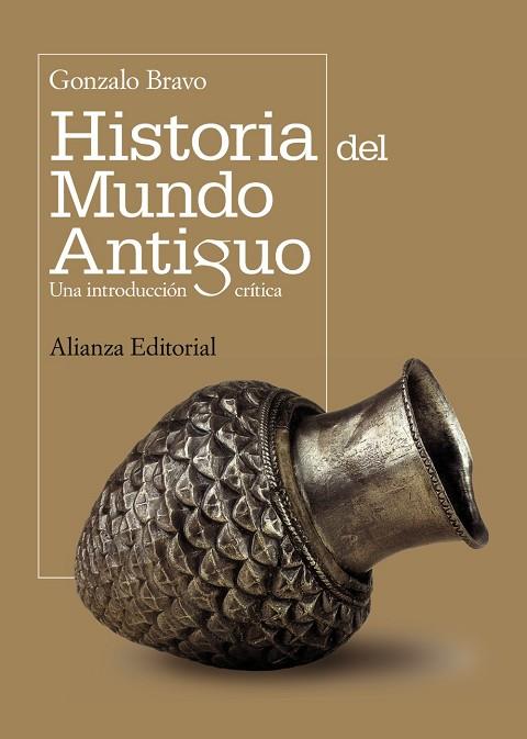 Historia del mundo antiguo | 9788420682723 | Bravo, Gonzalo | Librería Castillón - Comprar libros online Aragón, Barbastro