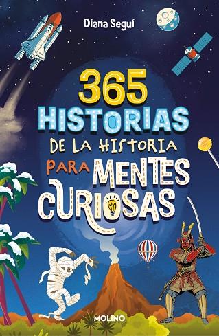 365 historias de la historia para mentes curiosas | 9788427241862 | Seguí Jiménez, Diana | Librería Castillón - Comprar libros online Aragón, Barbastro