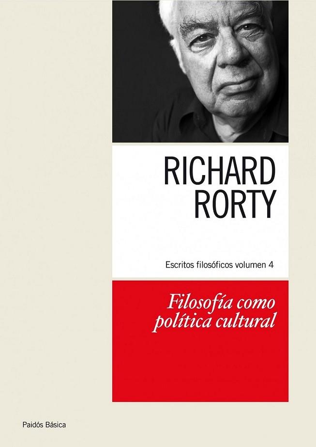 FILOSOFÍA COMO POLÍTICA CULTURAL | 9788449324253 | RORTY, RICHARD | Librería Castillón - Comprar libros online Aragón, Barbastro