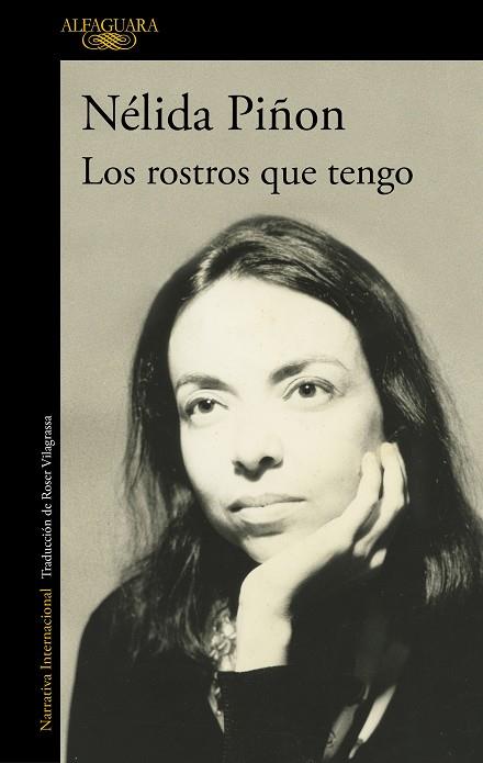 Los rostros que tengo | 9788420476308 | Piñon, Nélida | Librería Castillón - Comprar libros online Aragón, Barbastro