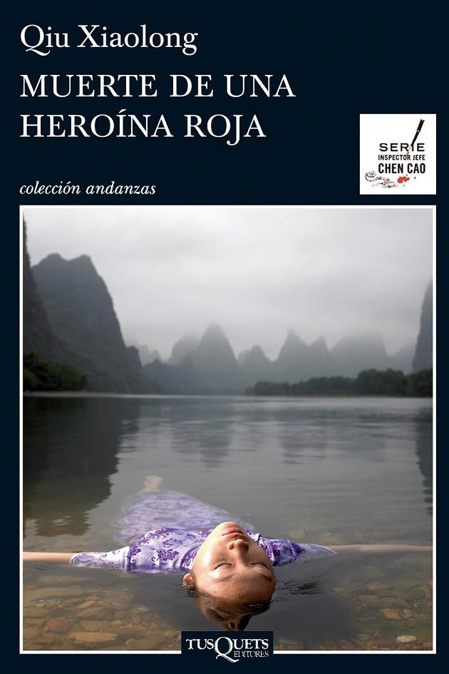 MUERTE DE UNA HEROÍNA ROJA | 9788483833711 | XIAOLONG, QIU | Librería Castillón - Comprar libros online Aragón, Barbastro