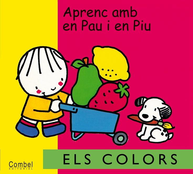 COLORS, ELS (APRENC AMB EN PAU I EN PIU) | 9788478645183 | RIGOL, FRANCESC | Librería Castillón - Comprar libros online Aragón, Barbastro