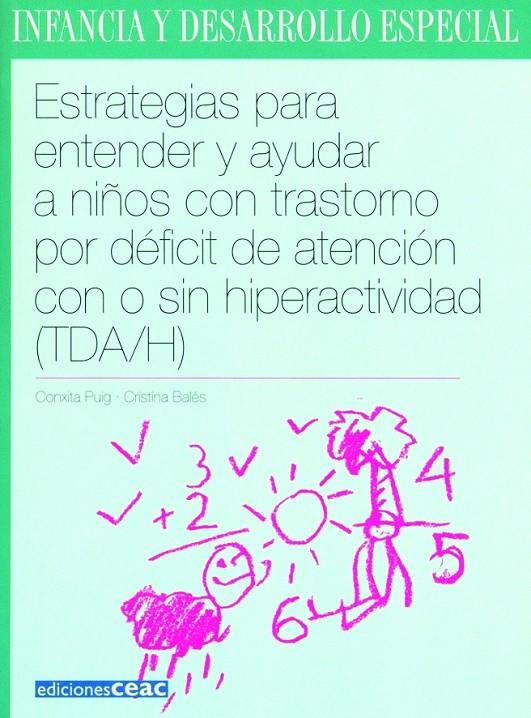 ESTRATEGIAS PARA ENTENDER AYUDAR NIÑOS [...]DEFICIT ATENCION | 9788432994968 | PUIG, CONXITA; BALES, CRISTINA | Librería Castillón - Comprar libros online Aragón, Barbastro