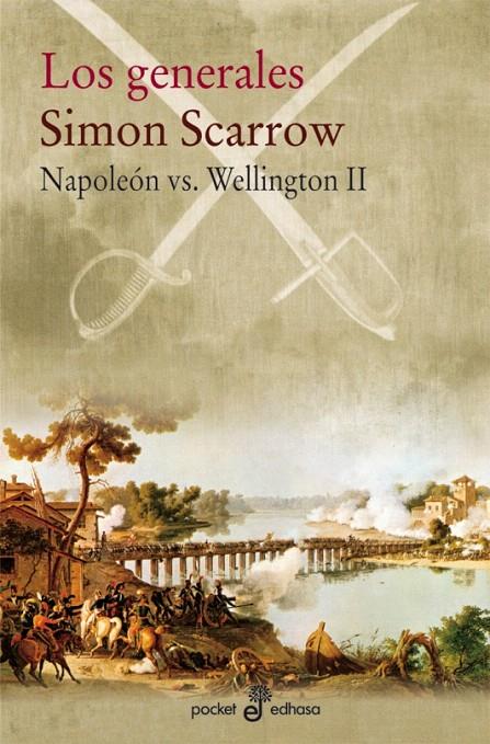 LOS GENERALES II | 9788435019798 | SCARROW SIMON | Librería Castillón - Comprar libros online Aragón, Barbastro