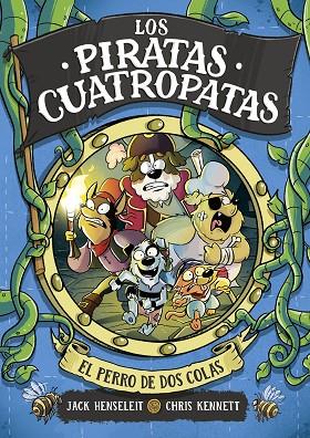 Los Piratas Cuatropatas 2 - El perro de dos colas | 9788419522344 | Henseleit, Jack | Librería Castillón - Comprar libros online Aragón, Barbastro