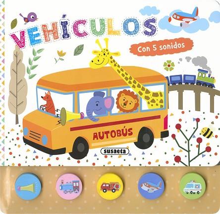 Vehículos - Cinco sonidos | 9788467789751 | Ediciones, Susaeta | Librería Castillón - Comprar libros online Aragón, Barbastro