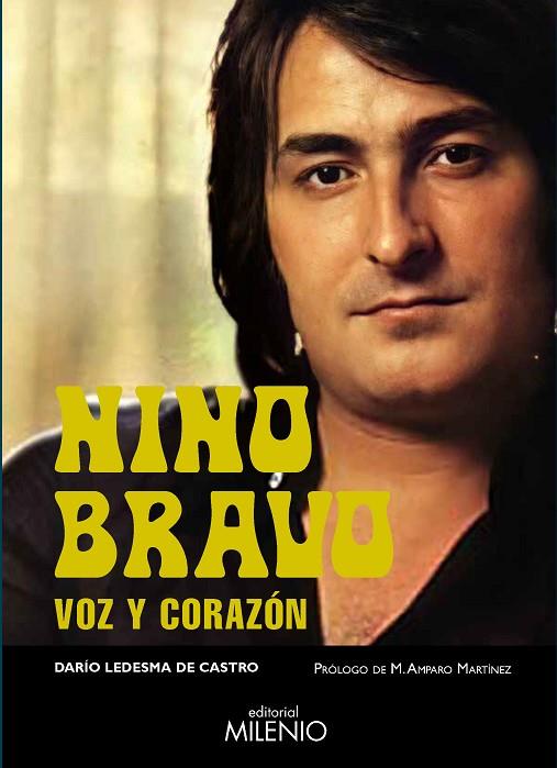 Nino Bravo | 9788497439558 | Ledesma de Castro, Darío | Librería Castillón - Comprar libros online Aragón, Barbastro