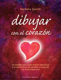 DIBUJAR EN EL CORAZON | 9788497773294 | GANIM, BARBARA | Librería Castillón - Comprar libros online Aragón, Barbastro