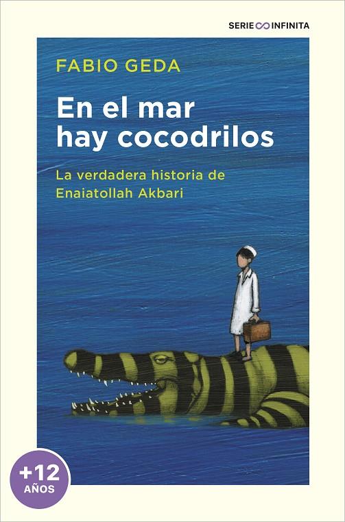 En el mar hay cocodrilos (EDICIÓN ESCOLAR) | 9788417605872 | Fabio Geda | Librería Castillón - Comprar libros online Aragón, Barbastro