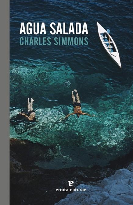 Agua salada | 9788416544264 | Simmons, Charles | Librería Castillón - Comprar libros online Aragón, Barbastro