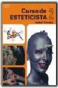 CURSO DE ESTETICISTA 2 | 9788428316576 | TORROBA ARROYO, ISABEL | Librería Castillón - Comprar libros online Aragón, Barbastro