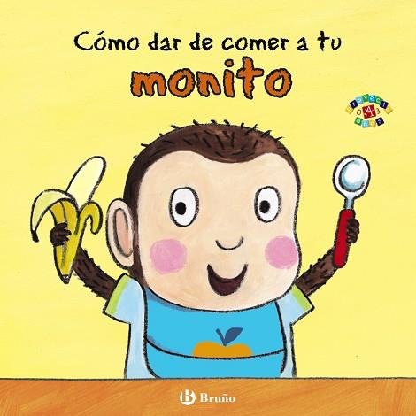 Cómo dar de comer a tu monito | 9788469605660 | Clarke, Jane | Librería Castillón - Comprar libros online Aragón, Barbastro