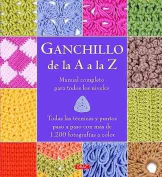 Ganchillo de la A a la Z | 9788498745306 | Varios autores | Librería Castillón - Comprar libros online Aragón, Barbastro