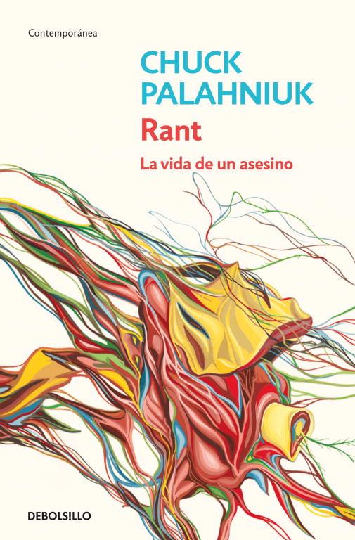 Rant: la vida de un asesino | 9788484506898 | Chuck Palahniuk | Librería Castillón - Comprar libros online Aragón, Barbastro