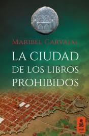 La ciudad de los libros prohibidos | 9788416523870 | Carvajal Grazina, Maribel | Librería Castillón - Comprar libros online Aragón, Barbastro