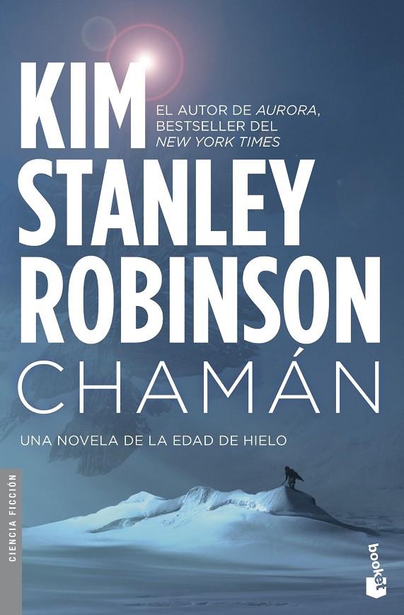 Chamán | 9788445005675 | Robinson, Kim Stanley | Librería Castillón - Comprar libros online Aragón, Barbastro