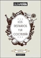 GUIA PEÑIN DE LOS DESTILADOS Y LA COCTELERÍA 2017 | 9788495203632 | VV. AA. | Librería Castillón - Comprar libros online Aragón, Barbastro