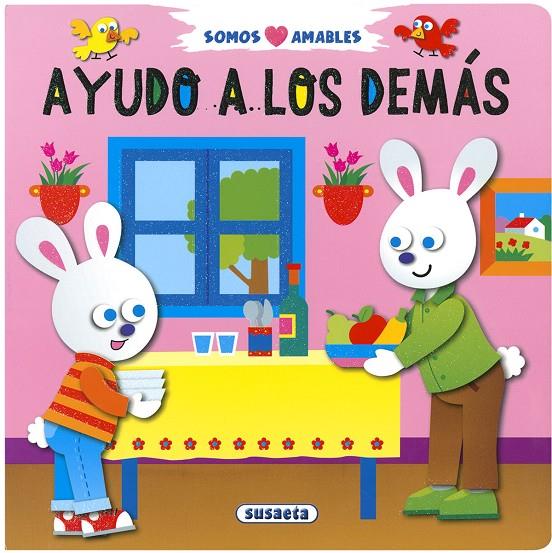 Ayudo a los demás | 9788467769982 | Susaeta, equipo | Librería Castillón - Comprar libros online Aragón, Barbastro