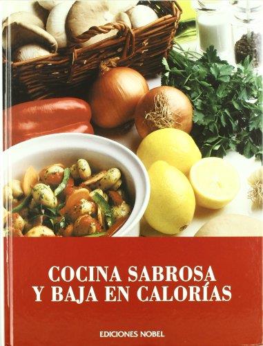 COCINA SABROSA Y BAJA EN CALORIAS | 9788484592457 | Librería Castillón - Comprar libros online Aragón, Barbastro
