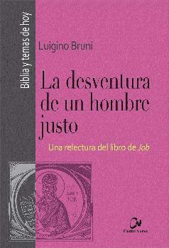 La desventura de un hombre justo | 9788497153836 | Bruni, Luigino | Librería Castillón - Comprar libros online Aragón, Barbastro