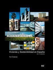 VIVIENDA Y SOSTENIBILIDAD EN ESPAÑA 2 : COLECTIVA | 9788425222016 | SOLANAS, TONI | Librería Castillón - Comprar libros online Aragón, Barbastro