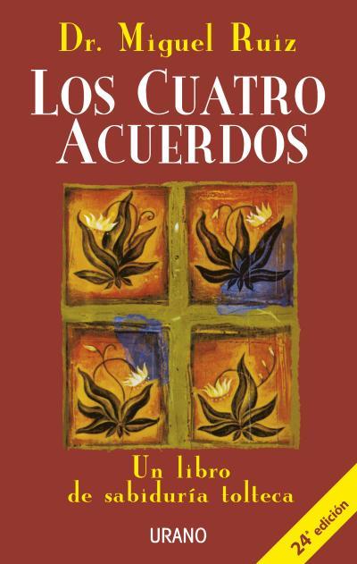 CUATRO ACUERDOS, LOS | 9788479532536 | RUIZ, MIGUEL | Librería Castillón - Comprar libros online Aragón, Barbastro