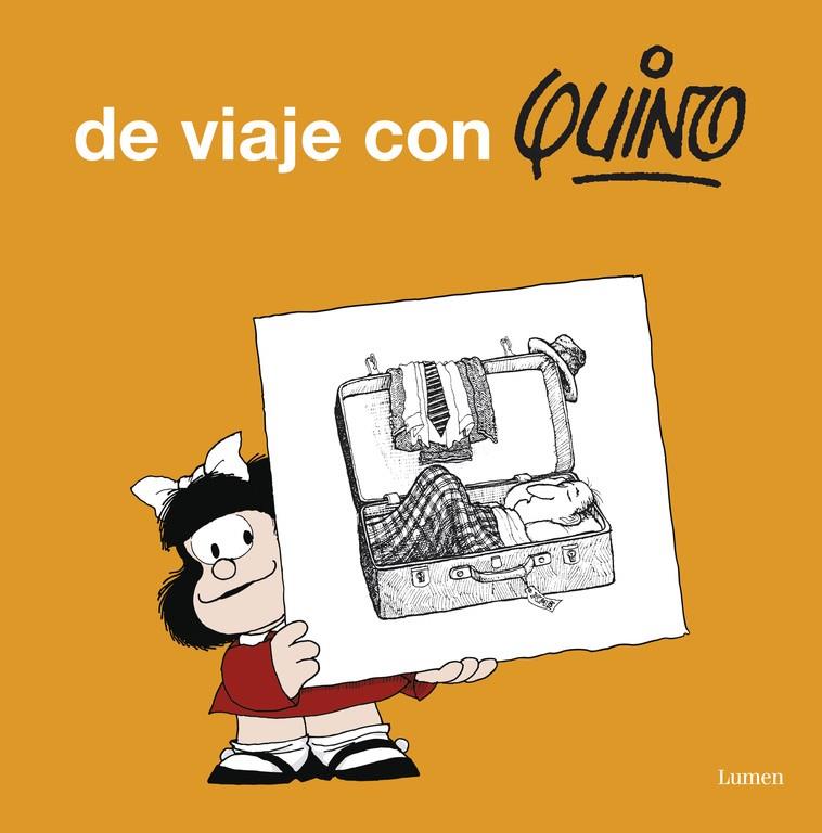 DE VIAJE CON QUINO | 9788426414533 | Quino | Librería Castillón - Comprar libros online Aragón, Barbastro