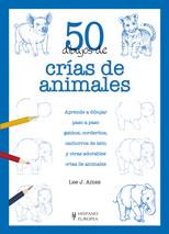 50 DIBUJOS DE CRÍAS DE ANIMALES | 9788425519826 | AMES, LEE J. | Librería Castillón - Comprar libros online Aragón, Barbastro