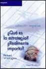 QUE ES LA ESTRATEGIA. REALMENTE IMPORTA | 9788497321181 | WHITTINGTON, RICHARD | Librería Castillón - Comprar libros online Aragón, Barbastro