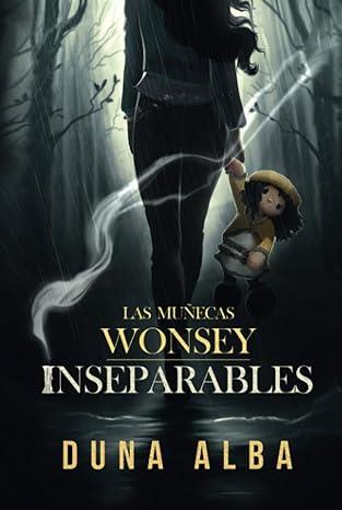 Las muñecas Wonsey (Inseparables) | 9798484320844 | ALBA, DUNA | Librería Castillón - Comprar libros online Aragón, Barbastro