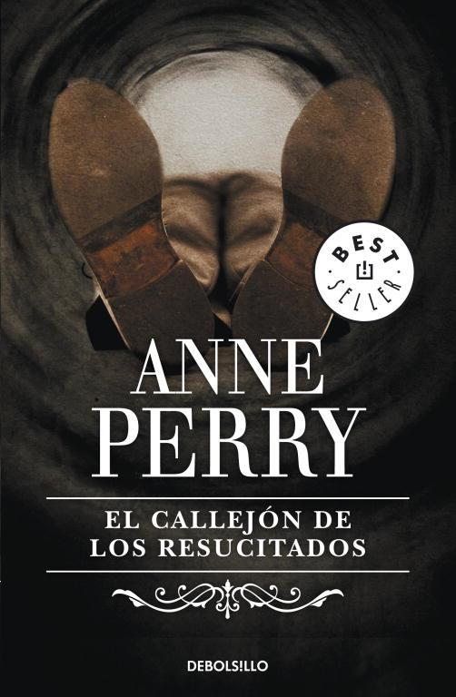 CALLEJON DE LOS RESUCITADOS, EL (BS 306 4) | 9788497931014 | Anne Perry | Librería Castillón - Comprar libros online Aragón, Barbastro