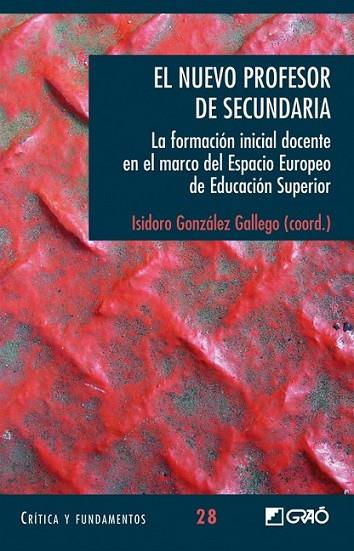 NUEVO PROFESOR DE SECUNDARIA, EL | 9788478278961 | GONZÁLEZ GALLEGO, ISIDORO (COORD.) | Librería Castillón - Comprar libros online Aragón, Barbastro