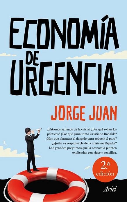 Economía de urgencia | 9788434409934 | Juan, Jorge | Librería Castillón - Comprar libros online Aragón, Barbastro