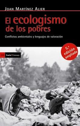 El ecologismo de los pobres | 9788498883930 | Martínez Alier, Joan | Librería Castillón - Comprar libros online Aragón, Barbastro