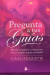 PREGUNTA A TUS GUIAS | 9788478085460 | CHOQUETTE, SONIA | Librería Castillón - Comprar libros online Aragón, Barbastro