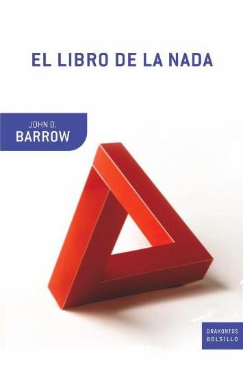 LIBRO DE LA NADA, EL | 9788474239003 | BARROW, JOHN D. | Librería Castillón - Comprar libros online Aragón, Barbastro