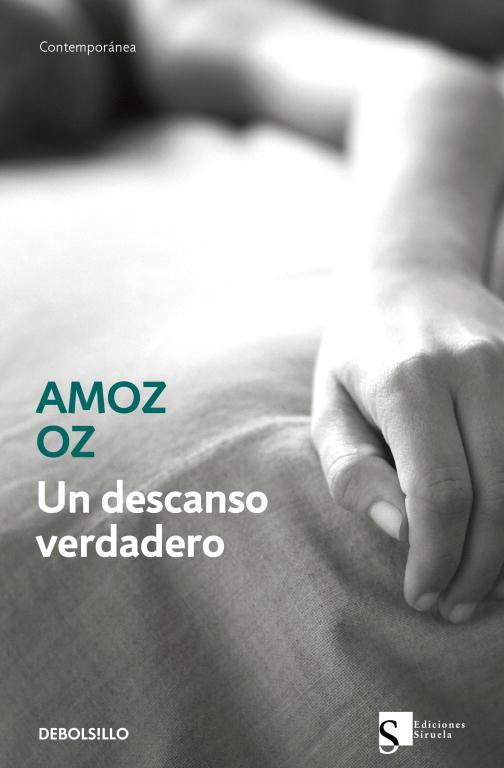 DESCANSO VERDADERO, UN (DEBOLSILLO) | 9788497937405 | Amos Oz | Librería Castillón - Comprar libros online Aragón, Barbastro