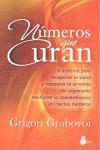 NUMEROS QUE CURAN | 9788478088799 | GRABOVOI, GRIORI | Librería Castillón - Comprar libros online Aragón, Barbastro